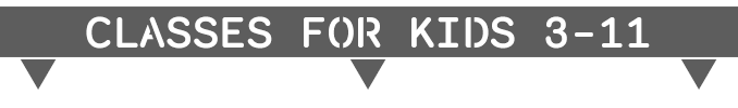 Classes for Kids 3-11